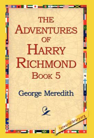 Adventures of Harry Richmond, Book 5