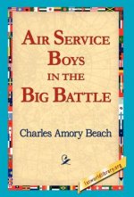 Air Service Boys in the Big Battle