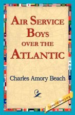 Air Service Boys Over the Atlantic