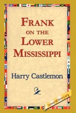 Frank on the Lower Mississippi