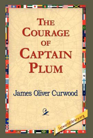 Courage of Captain Plum