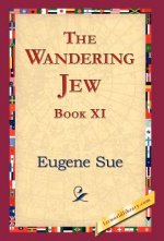 Wandering Jew, Book XI