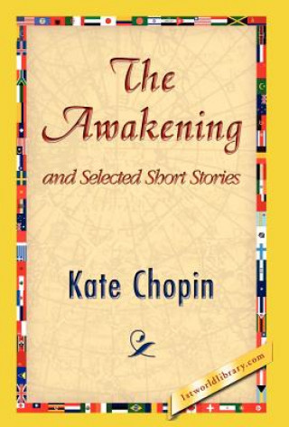 Awakening and Selected Short Stories