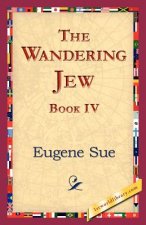 Wandering Jew, Book IV