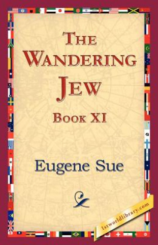 Wandering Jew, Book XI