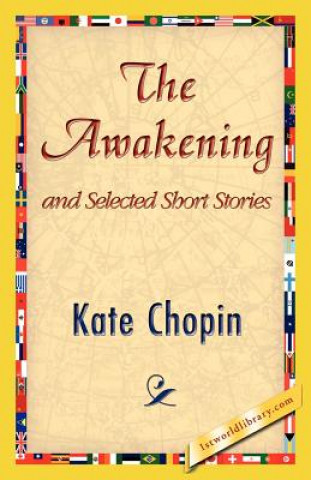 Awakening and Selected Short Stories