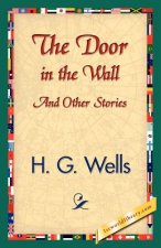 Door in the Wall and Other Stories