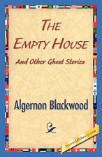 Empty House and Other Ghost Stories