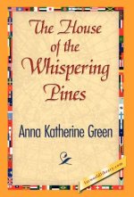 House of the Whispering Pines