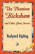 Phantom 'Rickshaw and Other Ghost Stories