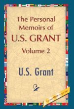 Personal Memoirs of U.S. Grant, Vol. 2