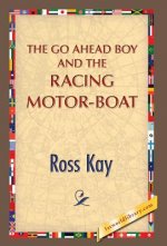 Go Ahead Boy and the Racing Motor-Boat