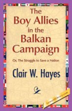 Boy Allies in the Balkan Campaign