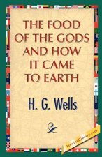 Food of the Gods and How It Came to Earth