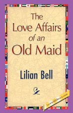 Love Affairs of an Old Maid