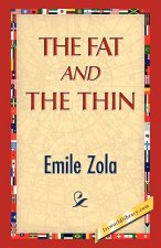 Fat and the Thin
