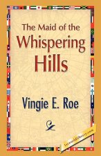 Maid of the Whispering Hills