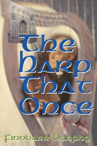 Harp That Once