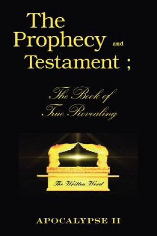 Prophecy and Testament