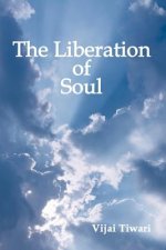 Liberation of Soul