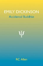 Emily Dickinson, Accidental Buddhist