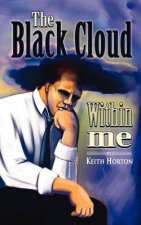 Black Cloud within Me