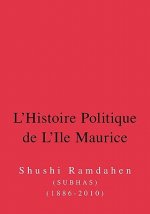 L'Histoire Politique de L'Ile Maurice