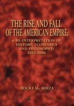 Rise and Fall of the American Empire