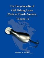 Encyclopedia of Old Fishing Lures