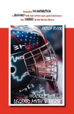 Hockey Legend Myth and Verse