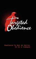 Targeted Obedience