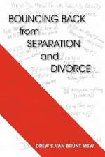 Bouncing Back From Separation and Divorce