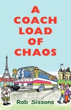 Coach Load of Chaos