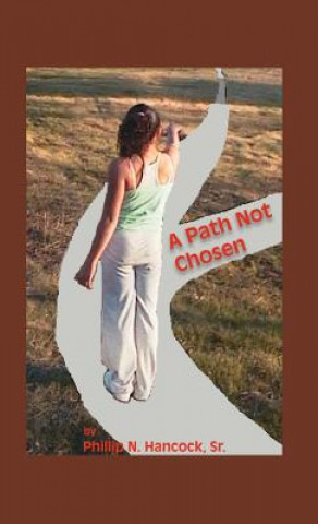 Path Not Chosen