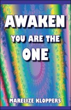AWAKEN You are the ONE
