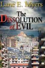 Dissolution of Evil