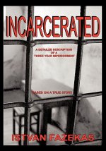 Incarcerated