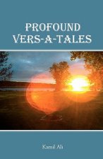 Profound Vers-A-Tales