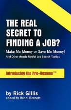 Real Secret to Finding a Job?