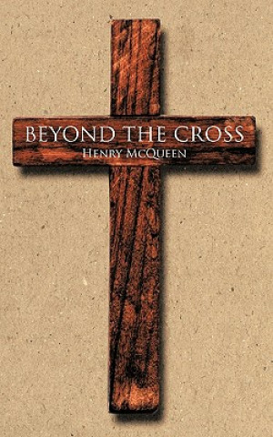 Beyond the Cross