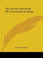The Torture And Death Of A Freemason In Egypt