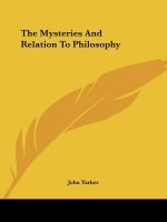 The Mysteries And Relation To Philosophy