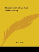 The Jewish Cabala And Freemasonry