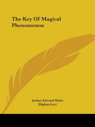 The Key Of Magical Phenomenon