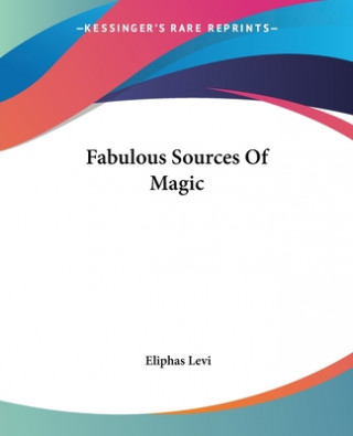 Fabulous Sources Of Magic