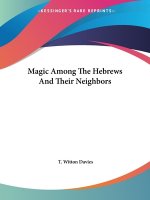 Magic Among The Hebrews And Their Neighbors