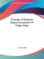 Formulas Of Brahmin Magical Incantation Or Vulgar Magic