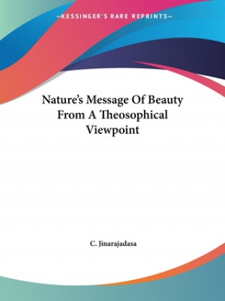 Nature's Message Of Beauty From A Theosophical Viewpoint