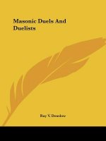 Masonic Duels And Duelists