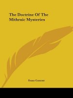 The Doctrine Of The Mithraic Mysteries